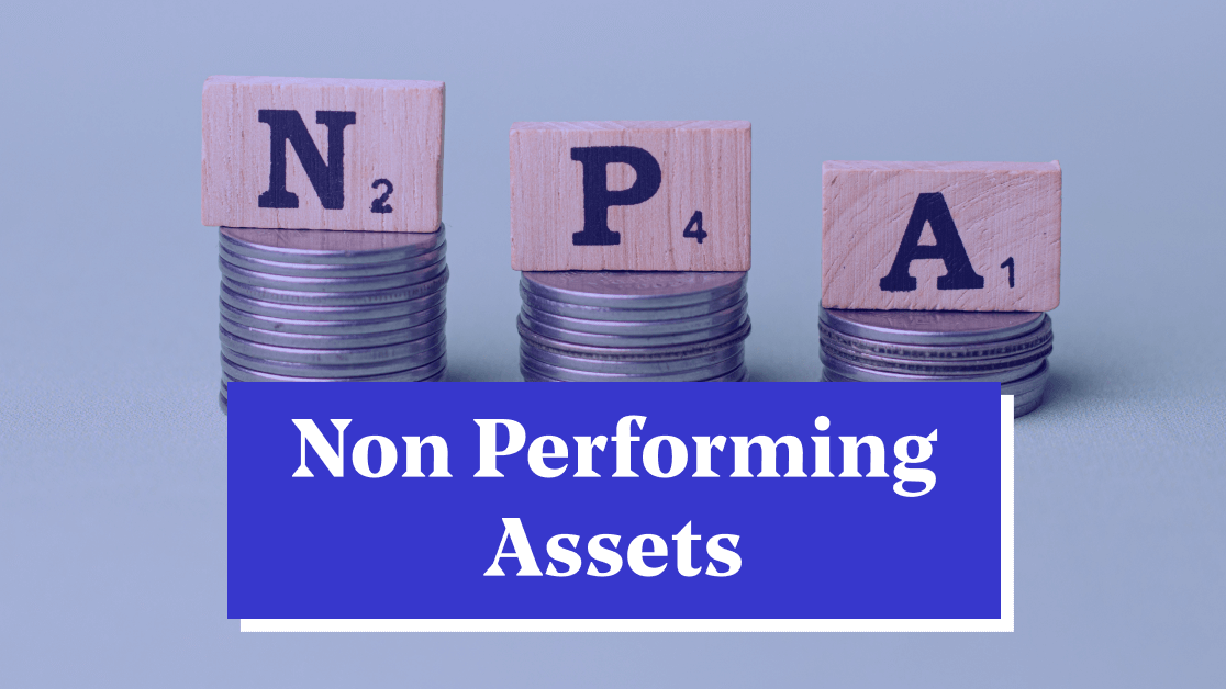 एनपीए,  बैंकिंग सेक्टर,  ऋण वसूली,  खराब ऋण,  ऋण पुनर्गठन,  बैड बैंक,  एआरसी,  SARFAESI एक्ट,  DRT,  क्रेडिट हिस्ट्री